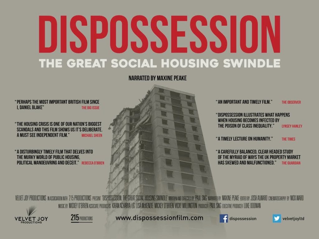 DISPOSSESSION – The Great Social Housing Swindle – documentary –&nbsp;REVIEW